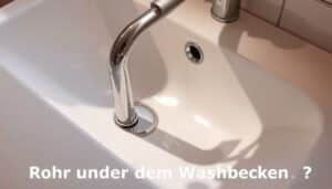 wie heißt das rohr unter dem waschbecken